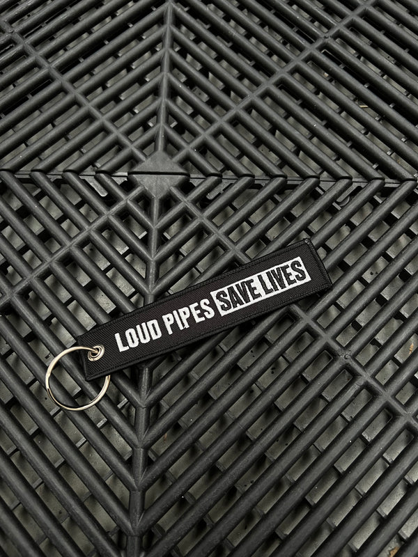 Fabric Keyring Accessory *LOUD PIPES SAVES LIVES*